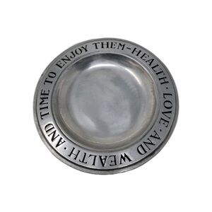Toast Plate Wilton RWP 9” USA HEALTH LOVE WEALTH TIME TO ENJOY THEM Pewter Dish
